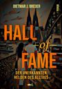 Texte: "DIETMAR J. BREUER", "HALL of FAME", "DER UNERKANNTEN HELDEN DES ALLTAGS". Illustration: Zwei Personen, moderne Kunst.