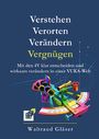 Text: "Verstehen Verorten Verändern Vergnügen. Mit den 4V klar entscheiden und wirksam verändern in einer VUKA-Welt." Unten eine bunte Illustration eines Sextanten. Autor: Waltraud Gläser.