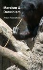 Anton Pannekoek: Marxism and Darwinism, Buch