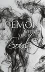 Anna E. Frank: Demon Within Your Soul, Buch