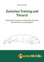 Titel: „Zwischen Training und Tierarzt“. Illustration eines liegenden Hundes, Logo mit lächelndem Hund darunter.