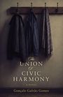"The Union of Civic Harmony: A Novel" von Gonçalo Galvão Gomes. Drei Mäntel hängen an einer Wand mit Haken.