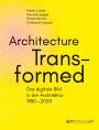 : Architecture Transformed, Buch