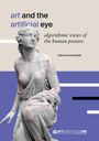 Stefanie Schneider: Art and the Artificial Eye, Buch