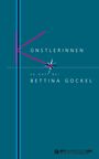 Künstlerinnen zu Gast bei Bettina Gockel, Buch