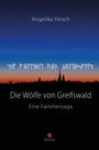 Angelika Hirsch: Die Wölfe von Greifswald, Buch