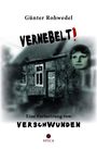 Günter Rohwedel: Vernebelt!, Buch