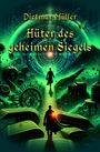 Dietmar Müller: Hüter des geheimen Siegels, Buch