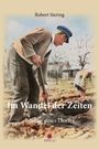 Buchtitel: "Im Wandel der Zeiten, Roman eines Dorfes" von Robert Siering. Zwei Personen arbeiten mit Hacken im Garten.