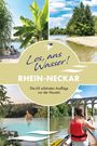 Barbara Riedel: Los, ans Wasser! Rhein-Neckar, Buch