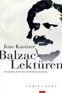 Jens Kastner: Balzac-Lektüren, Buch