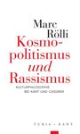 Marc Rölli: Kosmopolitismus und Rassismus, Buch