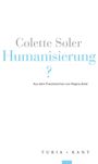 Colette Soler: Humanisierung?, Buch