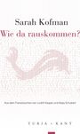 Titel: "Wie da rauskommen?" von Sarah Kofman. Gestaltung aus vertikalen Linien in rosa und weiß.