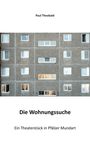 Paul Theobald: Die Wohnungssuche, Buch