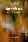 Peter Ochsner: Bacchus, Buch