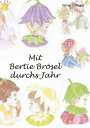 Sabine Schlager: Mit Bertie Brösel durchs Jahr, Buch