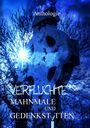 Nicola Hölderle: Verfluchte Mahmnale und Gedenkstätten, Buch
