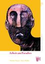 "Arbeit am Paradies" ist der Titel. Illustration: Kopf eines nachdenklichen Mannes, gelber Hintergrund.