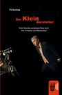 "Til Kuhles: Der Kleindarsteller. Erwin Grosches Reise durch Film, Fernsehen und Selbstauslöser." Ein Mann vor Kamera.