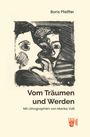 Titel: "Vom Träumen und Werden" von Boris Pfeiffer. Illustration: Abstrakte schwarz-weiße Zeichnung eines Gesichts.