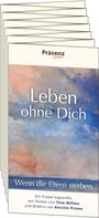 Tina Willms: Leben ohne Dich, Buch
