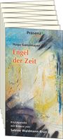 Hugo Ganslmayer: Engel der Zeit, Buch