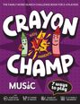 Luna Martin: Crayon Champ Kids vs Parents Music, Buch