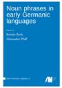: Noun phrases in early Germanic languages, Buch