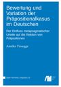 Annika Vieregge: Bewertung und Variation der Präpositionalkasus im Deutschen, Buch