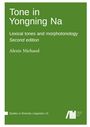 Alexis Michaud: Tone in Yongning Na, Buch
