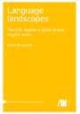 Gelber Hintergrund, weiße Schrift: "Language landscapes", "The ESL teacher’s guide to how English works", Brett Reynolds.