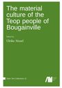 "Die materielle Kultur der Teop aus Bougainville. Herausgegeben von Ulrike Mosel. Open Text Collections 12. Grüner Hintergrund."