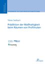 Tobias Seelbach: Prädiktion der Maßhaltigkeit beim Räumen von Profilnuten, Buch