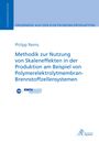 Philipp Reims: Methodik zur Nutzung von Skaleneffekten in der Produktion am Beispiel von Polymerelektrolytmembran-Brennstoffzellensystemen, Buch