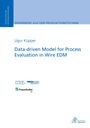 Ugur Küpper: Data-driven Model for Process Evaluation in Wire EDM, Buch