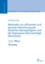 Titel: Methoden zur Berechnung der statischen Nachgiebigkeit. Autor: Guifeng Zhao. Logos: WZL, RWTH, Fraunhofer.