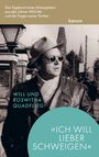 Will Quadflieg: 'Ich will lieber schweigen', Buch