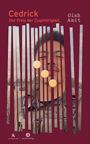 Gish Amit: Cedrick, Buch