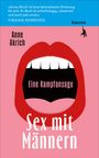 „Anne Akrich: Sex mit Männern. Eine Kampfansage.” Illustration eines offenen roten Mundes.
