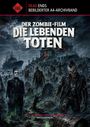 Text oben: "DEAD ENDS BEBILDERTER A4-ARCHIVBAND".  
Titel in der Mitte: "DER ZOMBIE-FILM DIE LEBENDEN TOTEN".  
Szene: Zombies vor einem alten Haus und einem Schiff, düster.