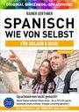 Rainer Gerthner: Arbeitsbuch zu Spanisch wie von selbst für URLAUB & REISE, Buch