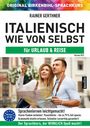 Rainer Gerthner: Italienisch wie von selbst für Urlaub & Reise (ORIGINAL BIRKENBIHL), CD