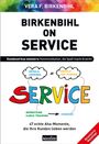 Vera F. Birkenbihl: Birkenbihl on Service, Buch