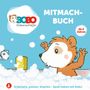 : Bobo Siebenschläfer - Das Mitmachbuch mit Bobo Siebenschläfer, Buch