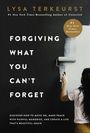 Lysa Terkeurst: Vergib was du nicht vergessen kannst, Buch