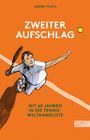 Joerg Pfuhl: Zweiter Aufschlag: Mit 60 Jahren in die Tennis-Weltrangliste - Altern mal ganz anders, Buch