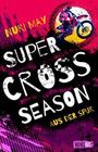 Nuri May: Supercross Season - Aus der Spur, Buch