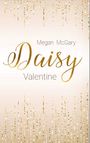 Megan McGary: Daisy Valentine, Buch