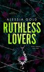 Alessia Gold: Ruthless Lovers, Buch